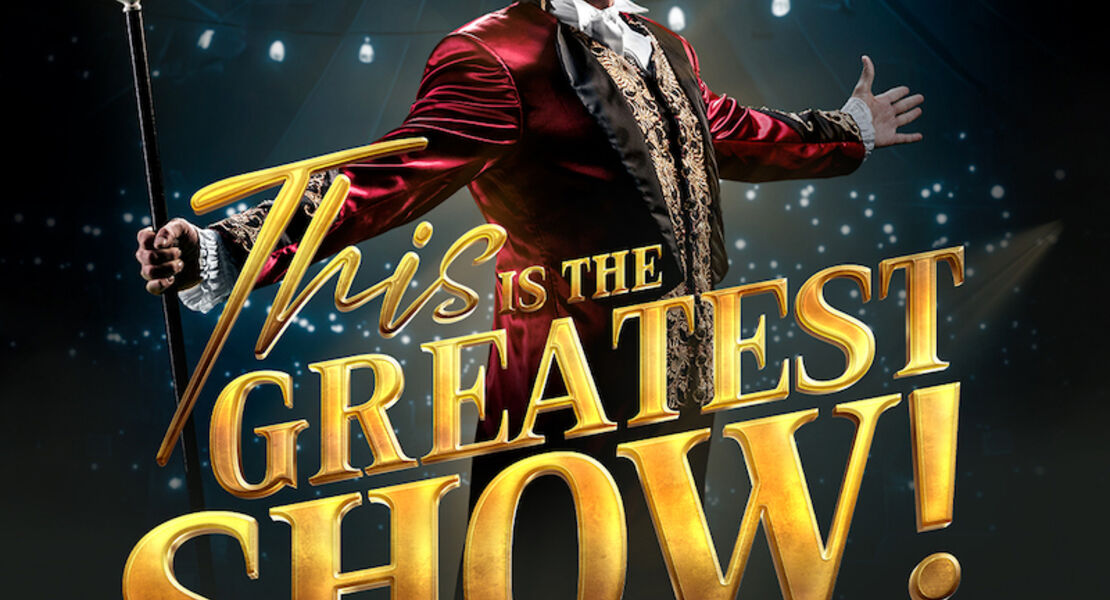 this-is-the-greatest-show-die-grossten-musical-hits-aller-zeiten-live-2026