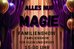 Alles nur Magie - Familienshow