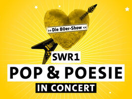 SWR1 POP & POESIE in concert - Rastatt