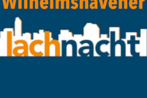 2. Wilhelmshavener Lachnacht - Host: Lutz von Rosenberg Lipinsky