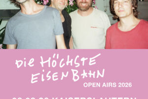 Die Höchste Eisenbahn - Open Airs 2026
