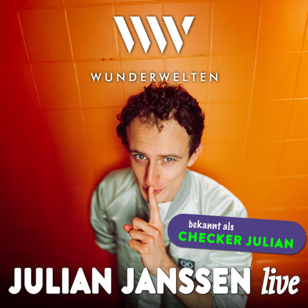 wunderwelten-julian-live-bekannt-als-checker-julian