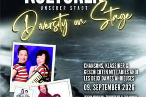 Kulturen unserer Stadt - Diversity on Stage - Chansons, Klassiker und Geschichten