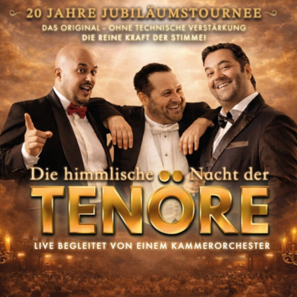 himmlische-nacht-der-tenore-das-original-live-und-ohne-technische-verstarkung