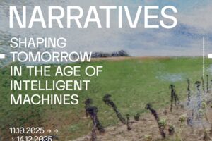 'Future Narratives' - 'shaping tomorrow in the age of intelligent machines'