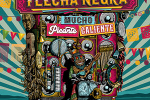 El Flecha Negra - Mucho Picante Caliente