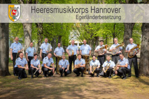 Heeresmusikkorps Hannover - Egerländerbesetzung