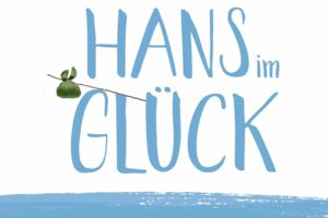 HANS IM GLÜCK - Ein musikalisches Weihnachtsmärchen für Menschen ab 4 Jahren