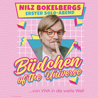 NILZ BOKELBERG - Nilz Bokelbergs Büdchen of the Universe  von VIVA in die weite Welt