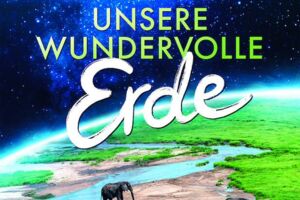 Michael Martin - Kindervortrag: Unsere einzigartige Erde