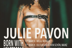 JULIE PAVON - Born With Heartbreak Europe Tour 2026