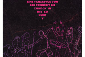ZEIT - Tänze von der Steinzeit bis in die Zukunft