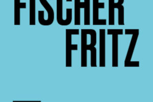 Fischer Fritz - Raphaela Bardutzky/ 13+ / Premiere