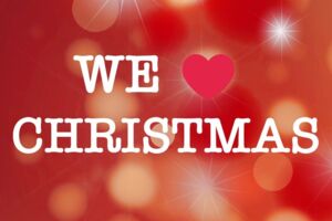 WE LOVE CHRISTMAS