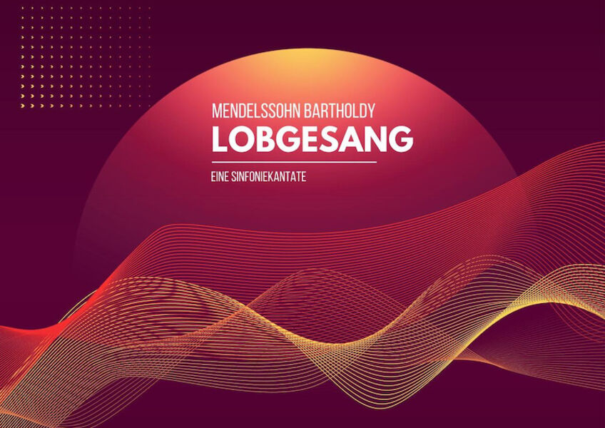 felix-mendelssohn-bartholdy-lobgesang-chorkonzert
