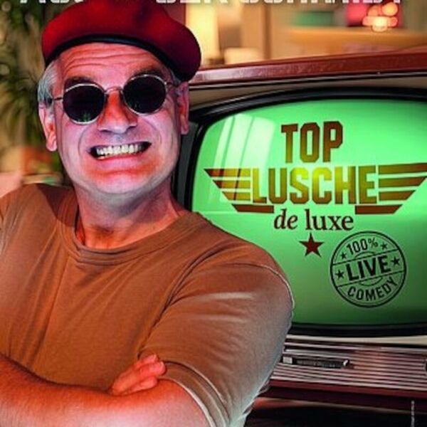 ausbilder-schmidt-top-lusche-de-luxe-100-live-comedy