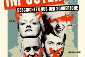 Im Osten - Geschichten aus der Sonderzone - TRIPLE A THEATER - Anna Keil, Anja Panse, Ilja Schierbaum und Reiner Gabriel