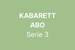 Kabarett-Abo | 2026-2027 | Serie 3