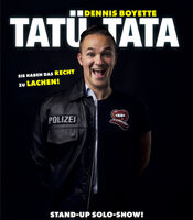 Dennis Boyette - Tatü Tata - Sie haben das Recht zu Lachen!