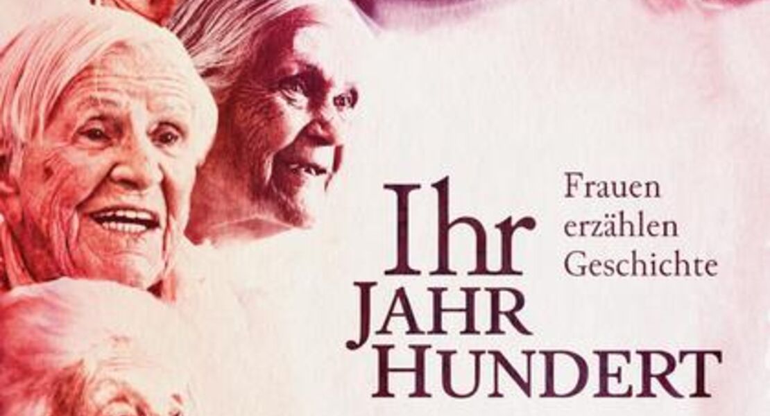 ihr-jahrhundert-frauen-erzahlen-geschichte