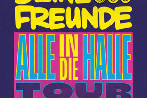 DEINE FREUNDE - ALLE IN DIE HALLE - TOUR 2025