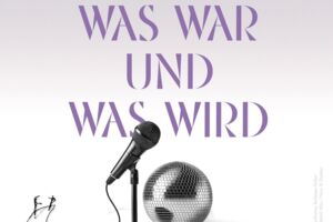 Was war und was wird - Ein Kammerspiel von Lutz Hübner und Sarah Nemitz
