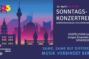 Sonntagskonzertreihe Nr. 4 | Same Same But Different - Musik verbindet Berlin