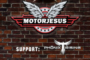 Motorjesus + Support: Phönix Rising