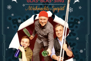 GlasBlasSing - Süßer die Flaschen nie klingen!