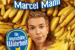 Marcel Mann - Die ungeschälte Wahrheit