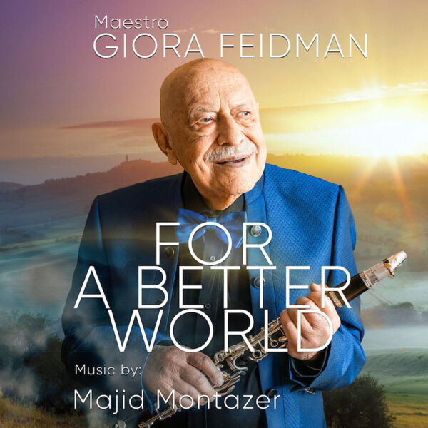 giora-feidman-for-a-better-world-80-buhnenjubilaum