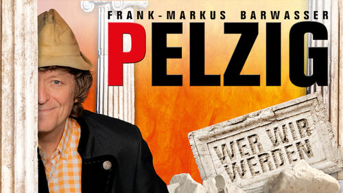 frank-markus-barwasser-alias-erwin-pelzig-neues-programm-wer-wir-werden