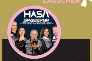 LACHEN & LAUSCHEN - HASA mit Heiner Reiff: SPACEPOP FROM DÅHANNA