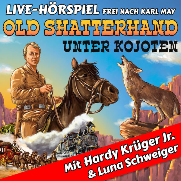 old-shatterhand-unter-kojoten-hardy-kruger-jr-radiolivetheater