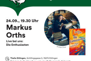 Markus Orths: Die Enthusiasten