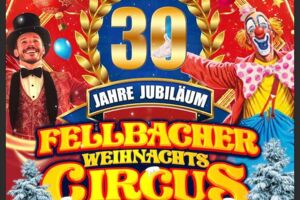 Fellbacher Weihnachtscircus - 30 Jahre Jubiläum!