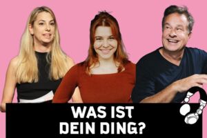 Was ist dein Ding? - Live Folge - Applaus & Alltag mit Laura Brümmer & Lars Reichow; Moderation Angela Neis