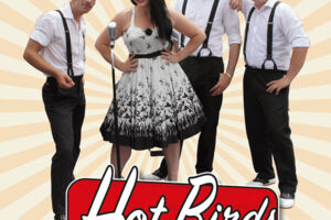Hot Birds - Eine musikalische Reise in die 50er- und 60er-Jahre