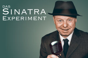 Das Sinatra-Experiment