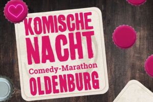 31. KOMISCHE NACHT OLDENBURG