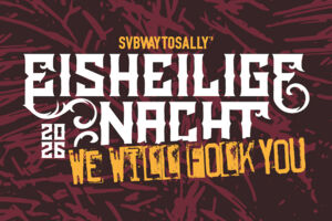 EISHEILIGE NACHT 2026 - SUBWAY TO SALLY + FIDDLER´S GREEN MANNTRA + SAINT CITY ORCHESTRA