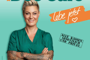 Doc Caro LIVE - Lebe jetzt!  Lachen auf Rezept