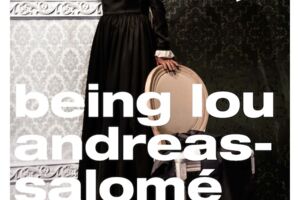 Being Lou Andreas-Salomé