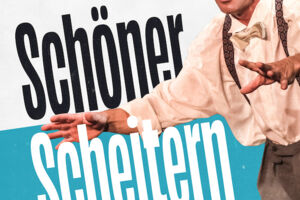 Premiere: Schöner Scheitern! - Klickusch's One Man Clownshow