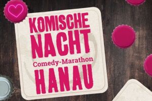 4. KOMISCHE NACHT HANAU