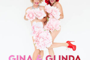 Gina & Glinda - Die prickelnde Jahresabschluss-Show - Travestie-Show mit Gina Colada u. Glinda Glanz