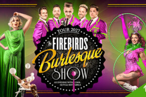 The Firebirds Burlesque Show 2027 - Neue Show 2027!