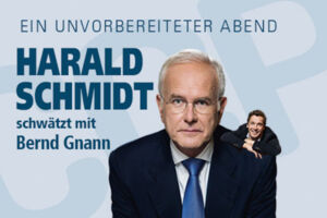 HARALD SCHMIDT SCHWÄTZT MIT BERND GNANN - Ein unvorbereiteter Abend