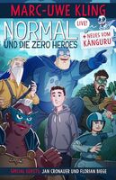 Normal & die Zero Heroes + Neues vom Känguru