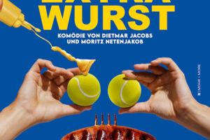 Extrawurst - von Dietmar Jacobs u. Moritz Netenjakob